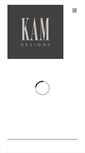 Mobile Screenshot of kam-designs.com